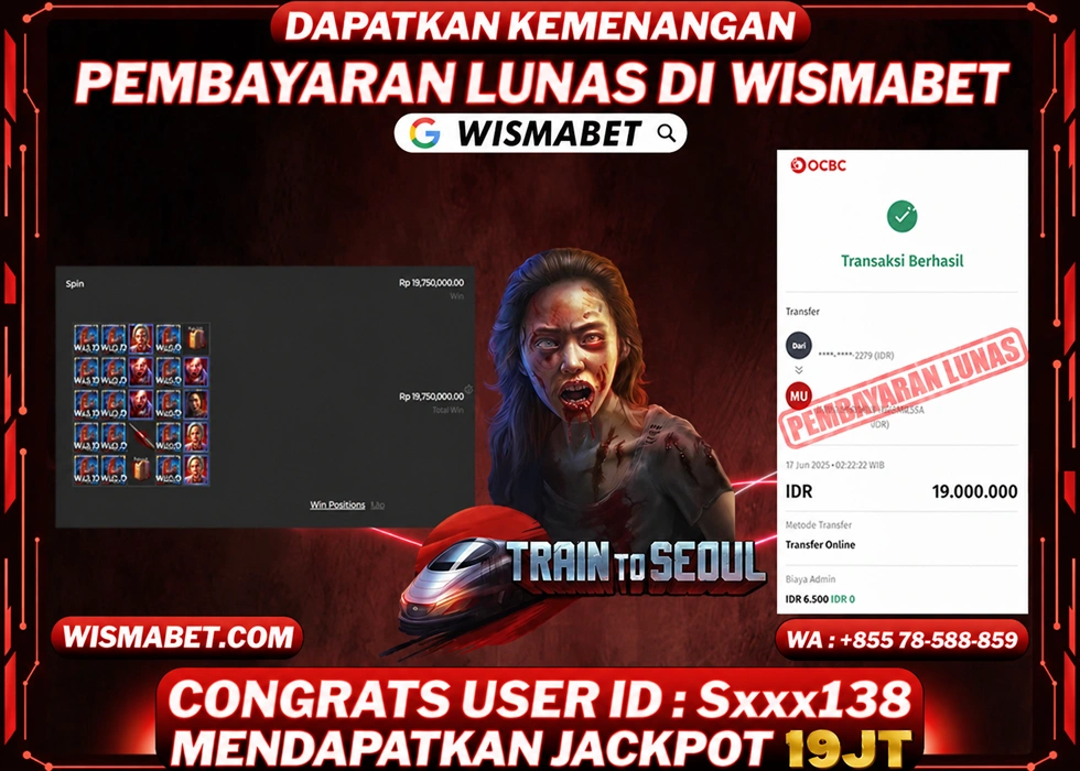 WISMABET - BUKTI KEMENANGAN JACKPOT Train To Seoul Rp19,000,000,- LUNAS